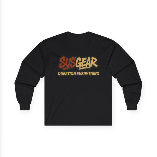 SusGear "Question Everything" Long Sleeve Tee