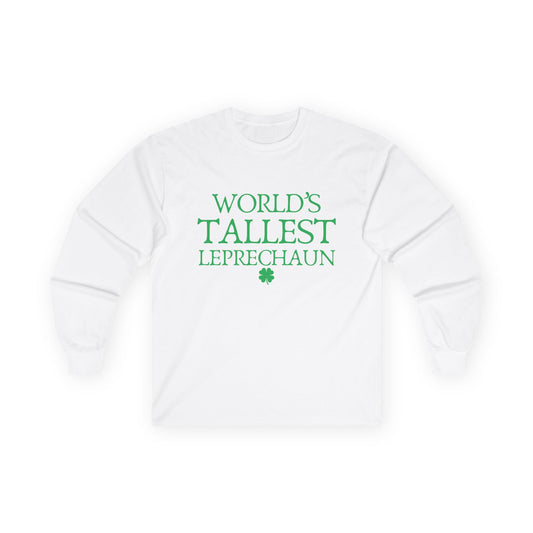 "World's Tallest Leprechaun" Funny Irish Long Sleeve Shirt