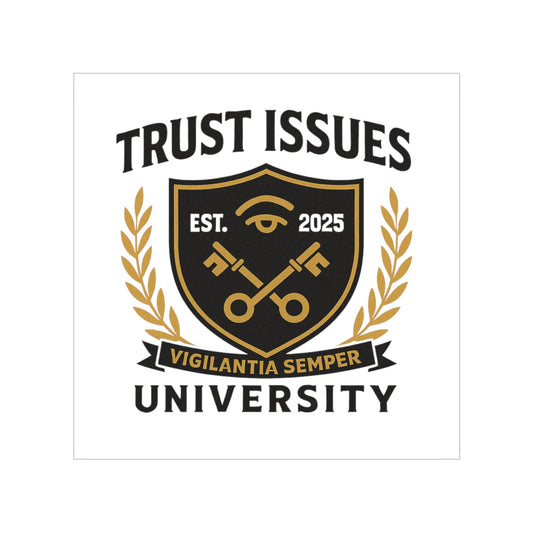 Trust Issues University Transparent Outdoor Sticker — Crest Logo Square Decal