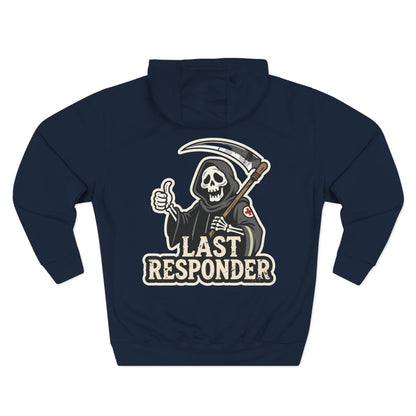 "Last Responder" Pullover Hoodie - Grim Reaper Graphic for EMT & Medical Professionals