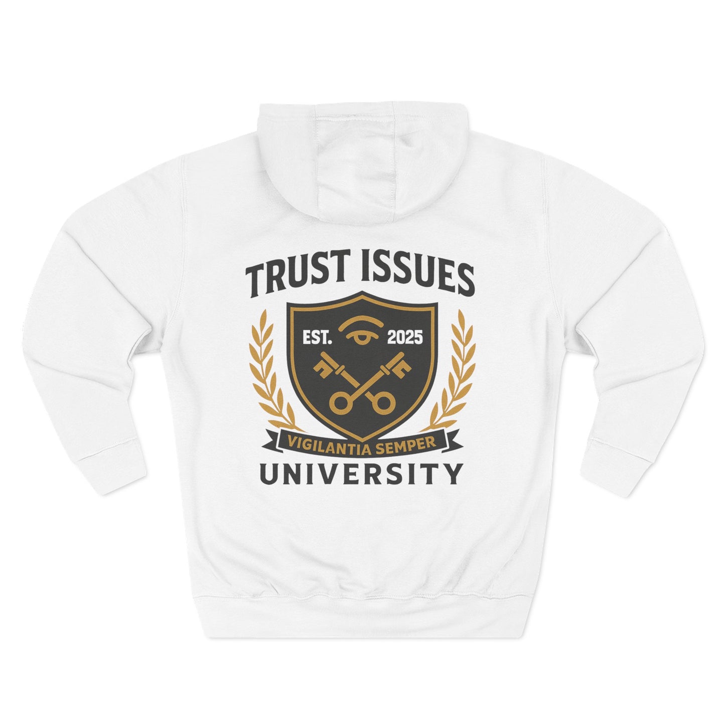 Trust Issues University Hoodie — Crest Logo Fleece Pullover ("Trust Issues")