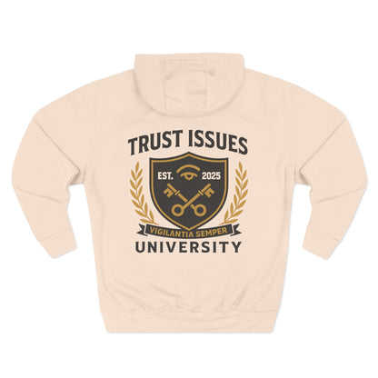 Trust Issues University Hoodie — Crest Logo Fleece Pullover ("Trust Issues")