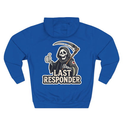 "Last Responder" Pullover Hoodie - Grim Reaper Graphic for EMT & Medical Professionals