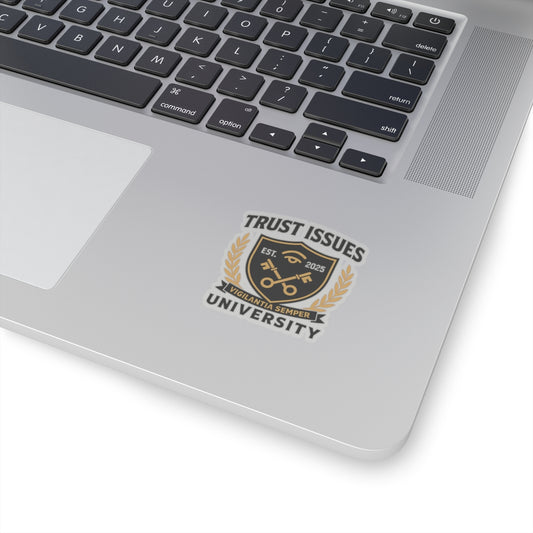Trust Issues University Kiss-Cut Stickers - Glossy Vinyl