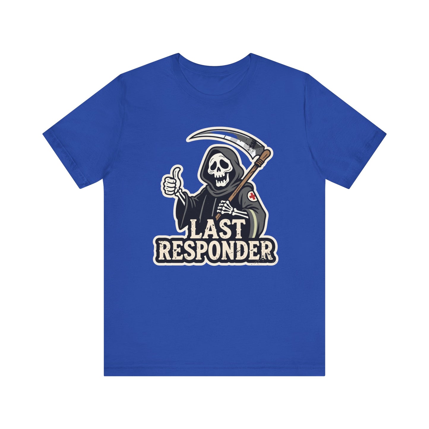 Last Responder Tee - Grim Reaper Thumbs Up Graphic Shirt | Dark Humor
