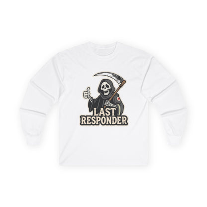 "Last Responder" Grim Reaper Long Sleeve Shirt - Dark Humor Tee