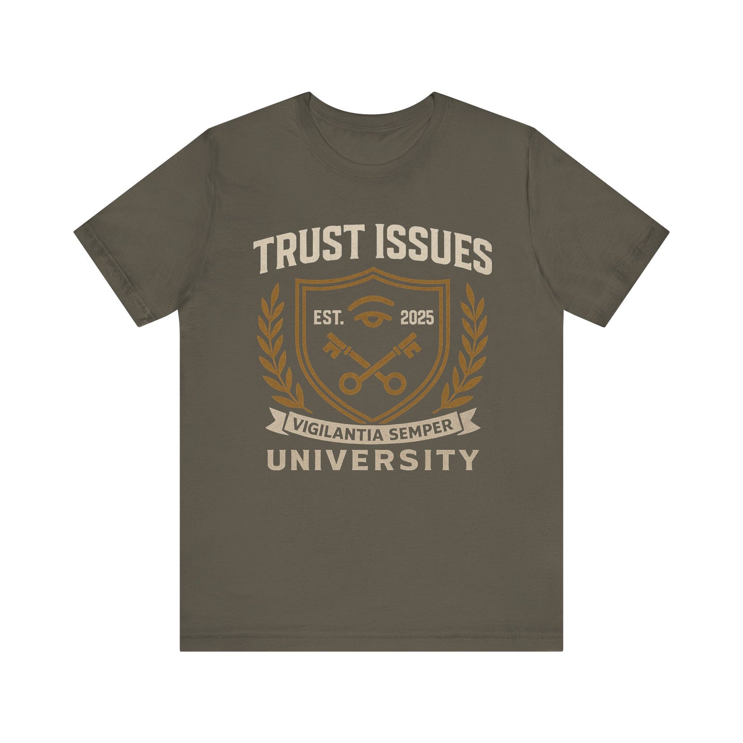 Trust Issues University – Unisex Streetwear Tee