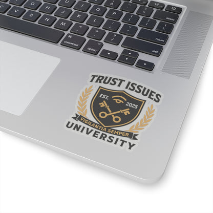 Trust Issues University Kiss-Cut Stickers - Glossy Vinyl