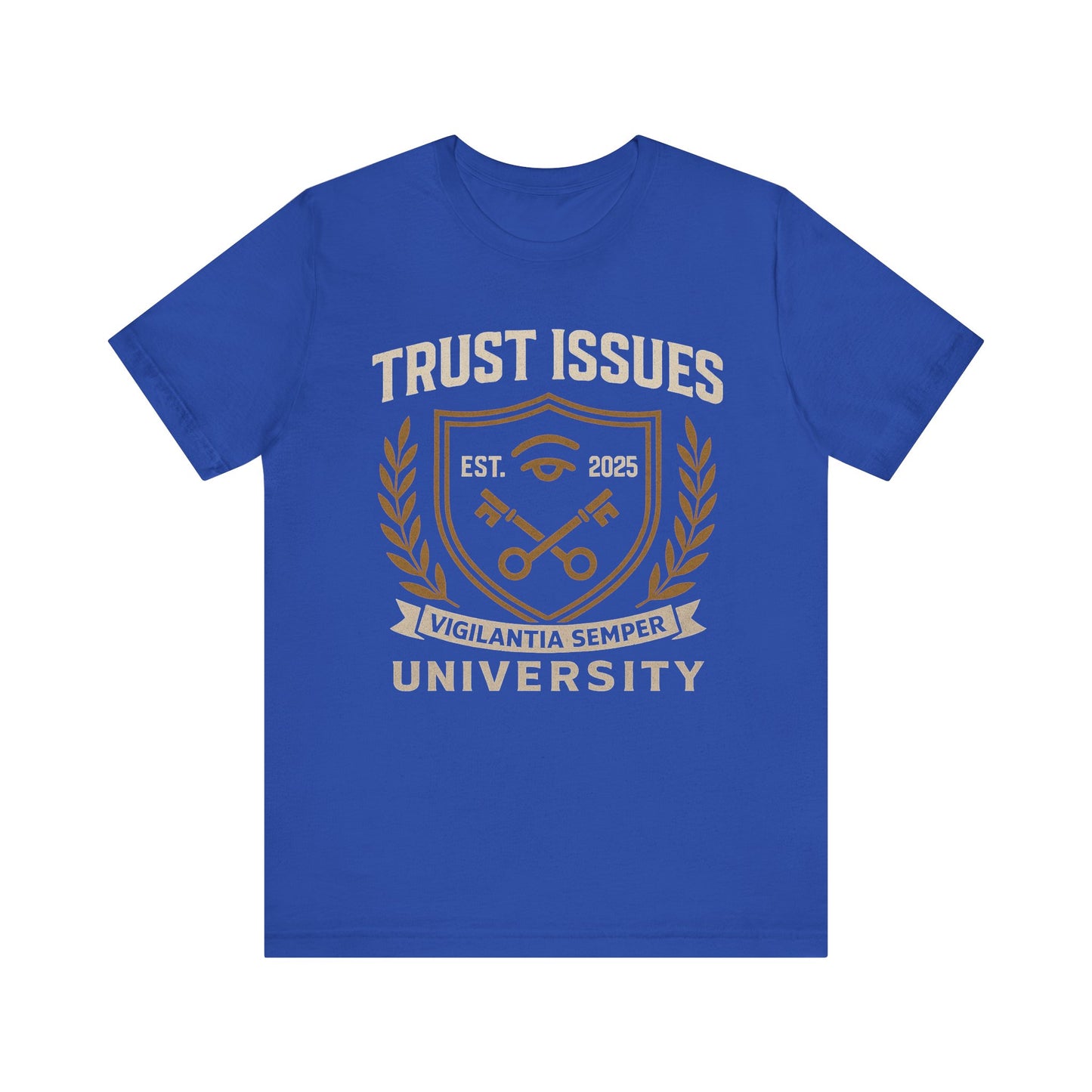 Trust Issues University – Unisex Streetwear Tee