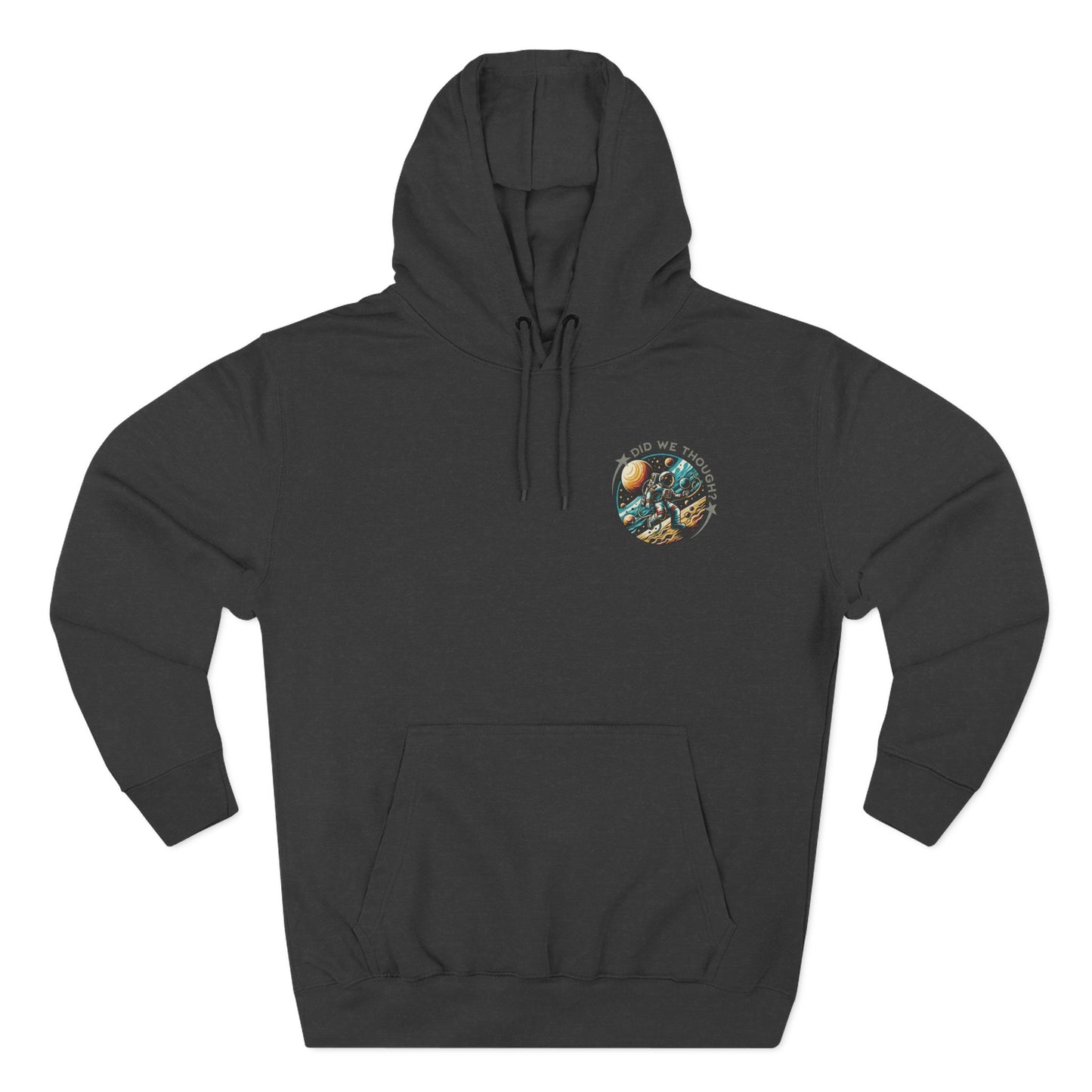Astronaut Graphic Hoodie — "Did We Thought?" Space Exploration Pullover