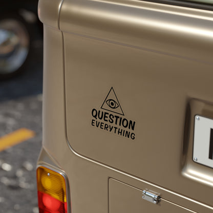 Question Everything Eye Sticker — Die‑Cut Transparent Outdoor Decal