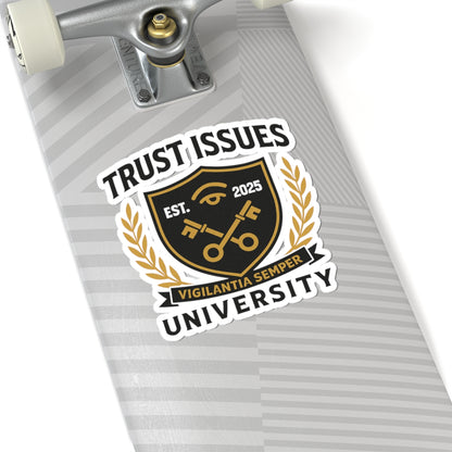 Trust Issues University Kiss-Cut Stickers - Glossy Vinyl