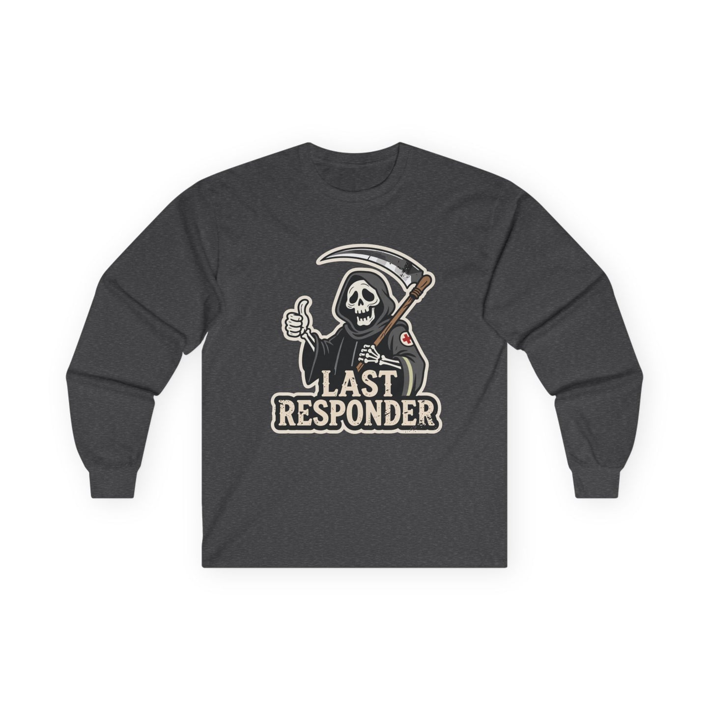 "Last Responder" Grim Reaper Long Sleeve Shirt - Dark Humor Tee