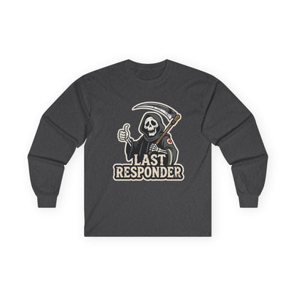 "Last Responder" Grim Reaper Long Sleeve Shirt - Dark Humor Tee