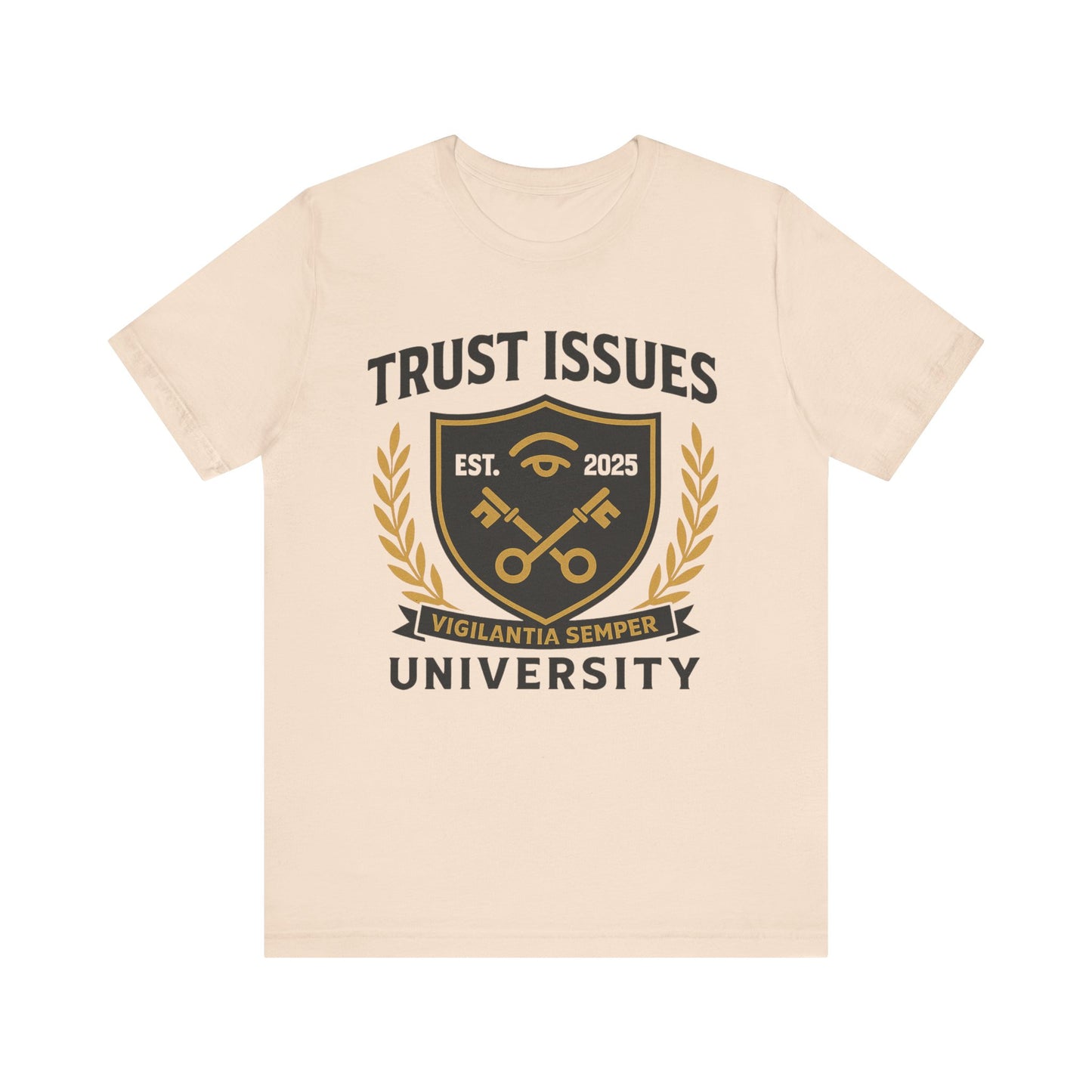 Trust Issues University – Unisex Streetwear Tee