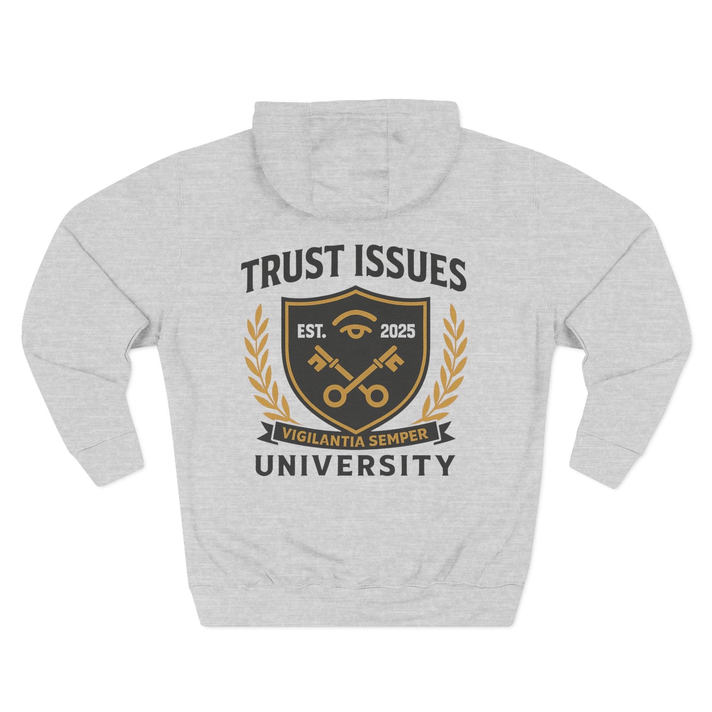 Trust Issues University Hoodie — Crest Logo Fleece Pullover ("Trust Issues")