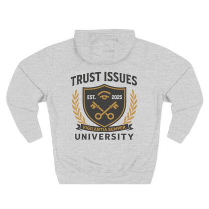 Trust Issues University Hoodie — Crest Logo Fleece Pullover ("Trust Issues")