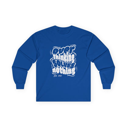"Overthinking Solves Nothing" Retro Long Sleeve Shirt