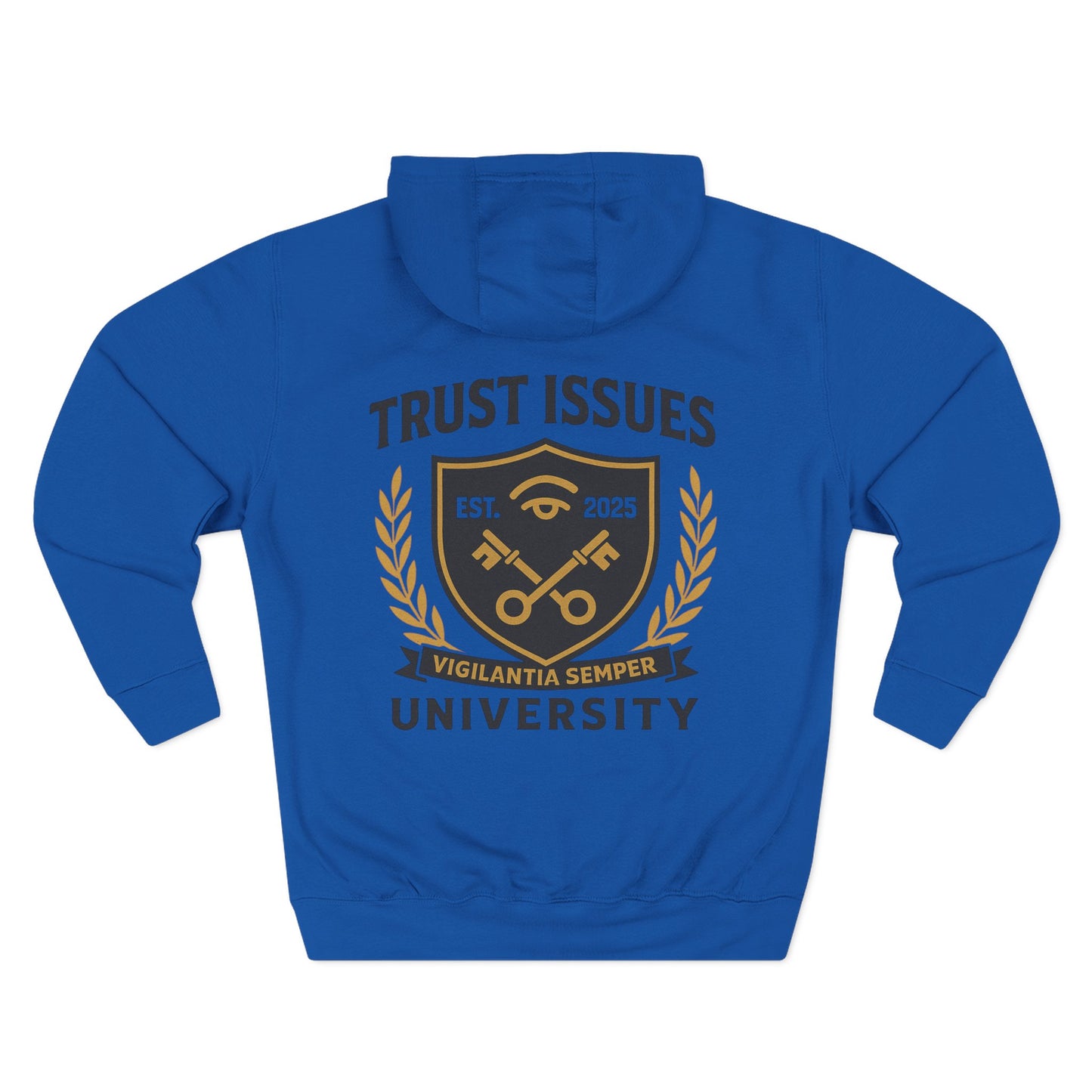 Trust Issues University Hoodie — Crest Logo Fleece Pullover ("Trust Issues")