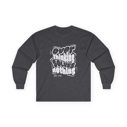 "Overthinking Solves Nothing" Retro Long Sleeve Shirt
