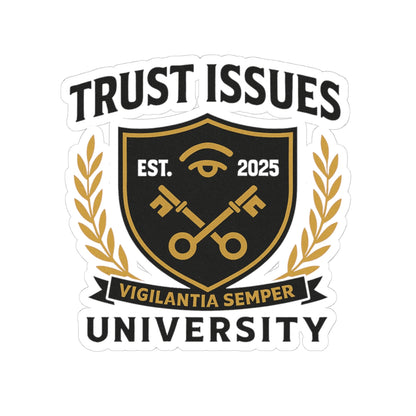 Trust Issues University Kiss-Cut Stickers - Glossy Vinyl