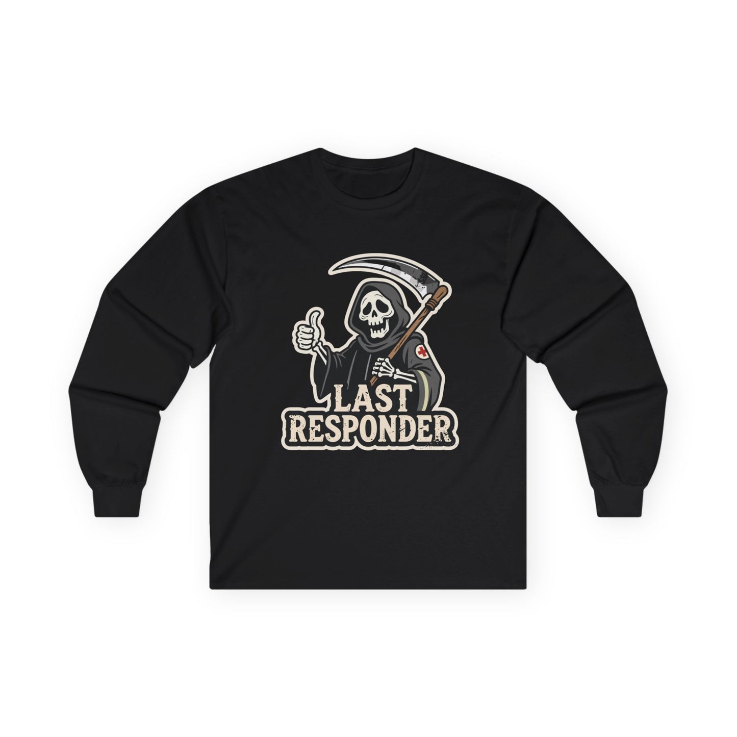 "Last Responder" Grim Reaper Long Sleeve Shirt - Dark Humor Tee