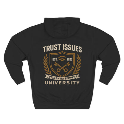 Trust Issues University Hoodie — Vintage Collegiate Crest Fleece Pullover