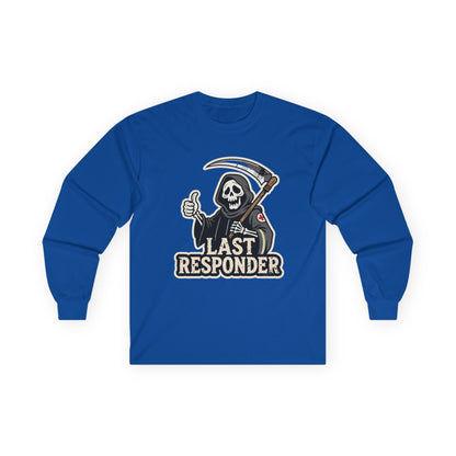 "Last Responder" Grim Reaper Long Sleeve Shirt - Dark Humor Tee