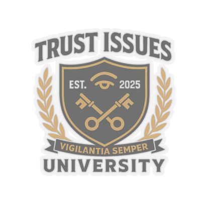 Trust Issues University Kiss-Cut Stickers - Glossy Vinyl