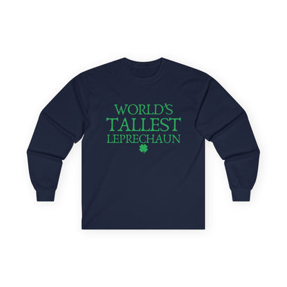 "World's Tallest Leprechaun" Funny Irish Long Sleeve Shirt