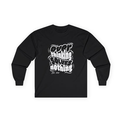 "Overthinking Solves Nothing" Retro Long Sleeve Shirt