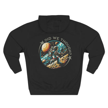 Astronaut Graphic Hoodie — "Did We Thought?" Space Exploration Pullover