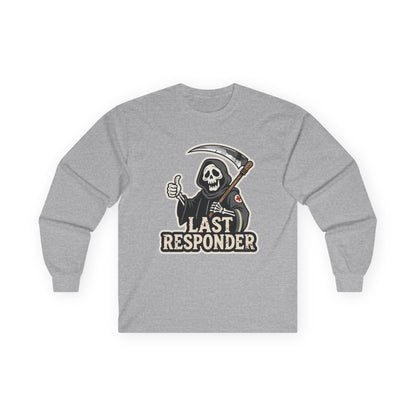 "Last Responder" Grim Reaper Long Sleeve Shirt - Dark Humor Tee