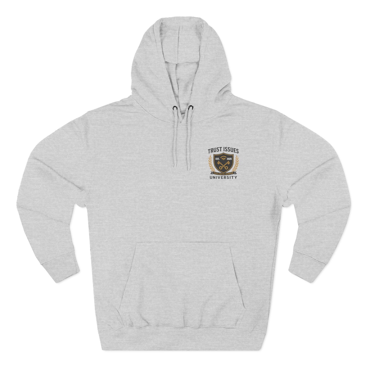 Trust Issues University Hoodie — Crest Logo Fleece Pullover ("Trust Issues")