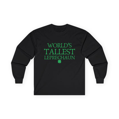 "World's Tallest Leprechaun" Funny Irish Long Sleeve Shirt